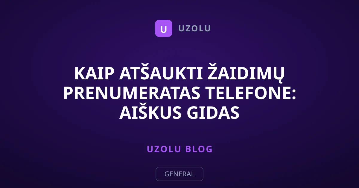 Kaip atšaukti žaidimų prenumeratas telefone: aiškus gidas