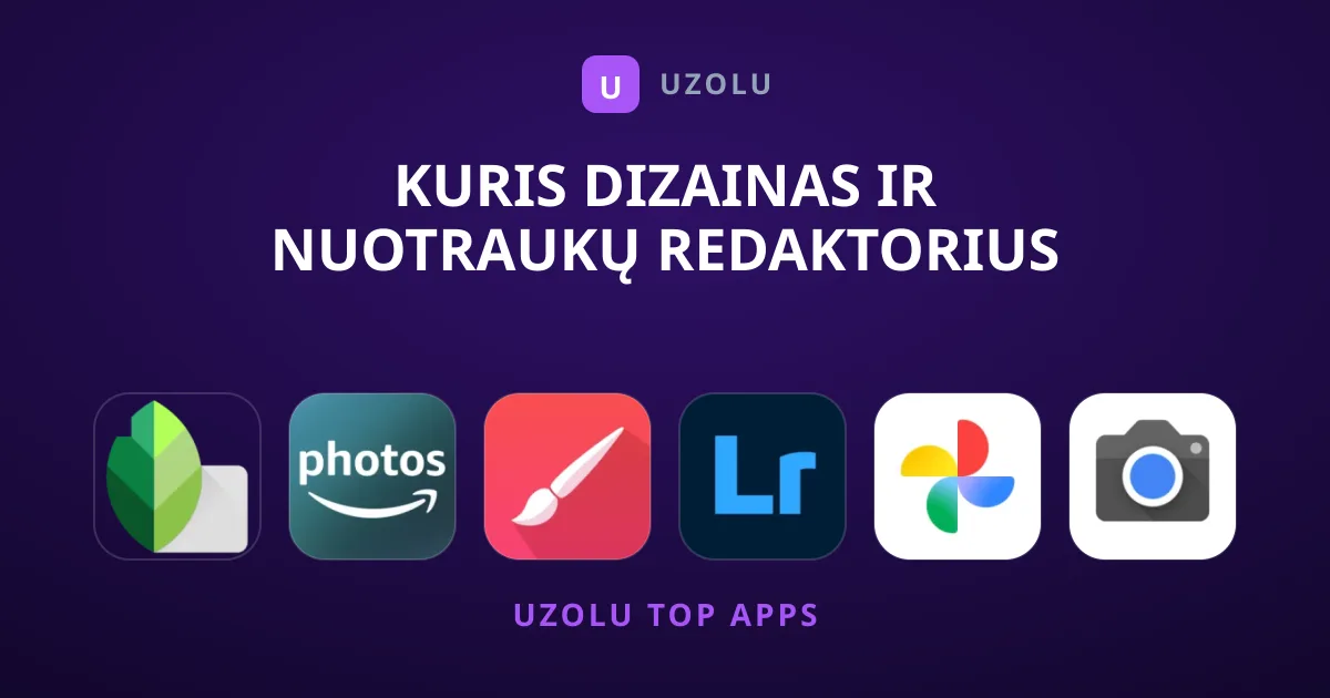 Kuris dizainas ir nuotraukų redaktorius vertas jūsų dėmesio?